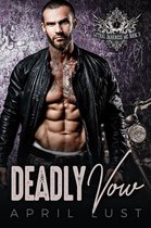 Lethal Darkness MC 3 - Deadly Vow (Book 3)