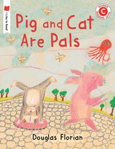 I Like to Read- Pig and Cat Are Pals