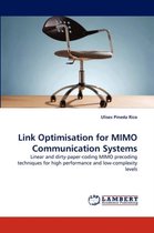 Link Optimisation for MIMO Communication Systems