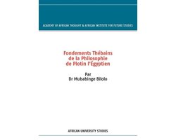 Fondements Thébains de la Philosophie de Plotin l'Égyptien