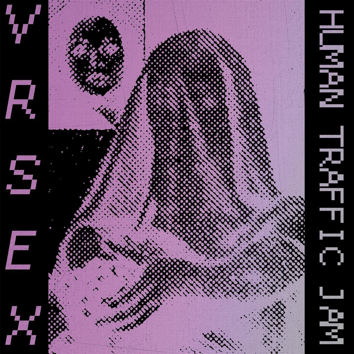 Vr Sex - Human Traffic Jam (LP) (Coloured Vinyl)