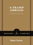 Modern Library Classics - A Tramp Abroad