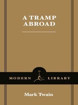 Modern Library Classics - A Tramp Abroad