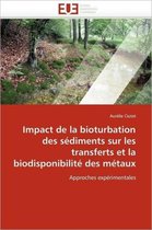Impact de la bioturbation des sédiments sur les transferts et la biodisponibilité des métaux