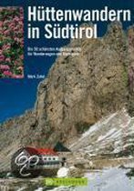 Hüttenwandern In Südtirol