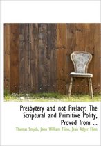 Presbytery and Not Prelacy