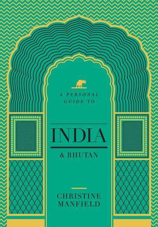 A Personal Guide to India and Bhutan