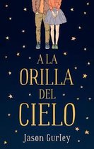 a la Orilla del Cielo