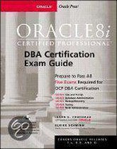 Oracle8I Certified Professional Dba Certification Exam Guide