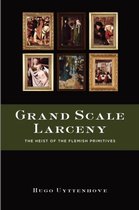 Grand Scale Larceny