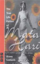 The True Life Fiction of Mata Hari