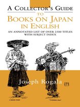 A Collector's Guide to Books on Japan in English