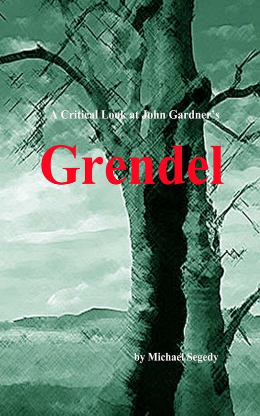 A Critical Look at John Gardner's Grendel - cover