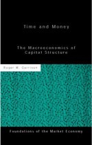 Routledge Foundations of the Market Economy- Time and Money