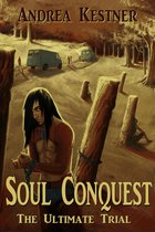 Soul Conquest The Ultimate Trial