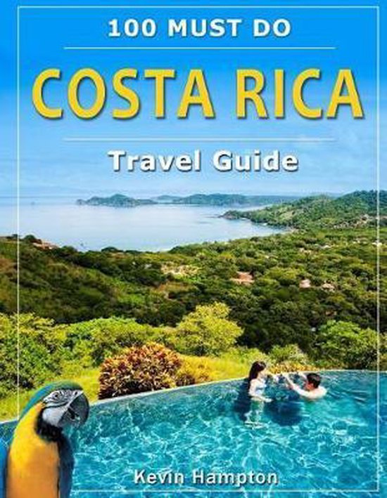 Costa Rica Travel Guide, Kevin Hampto 9781725843448 Boeken