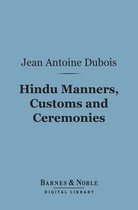 Barnes & Noble Digital Library - Hindu Manners, Customs and Ceremonies (Barnes & Noble Digital Library)