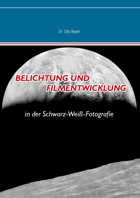 Belichtung und Filmentwicklung - cover