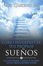 C mo Interpretar Tus Propios Sue os