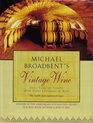 Michael Broadbent's Vintage Wine
