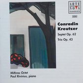 Conradin Kreutzer: Septet Op. 62; Trio Op. 43