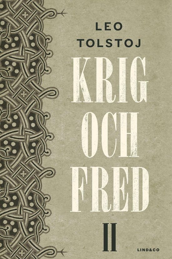 Krig och fred - Krig och fred II