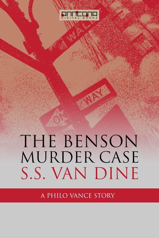 A Philo Vance detective story 1 The Benson Murder Case (ebook), S. S