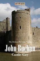 The Dickson McCunn Stories 2 - Castle Gay