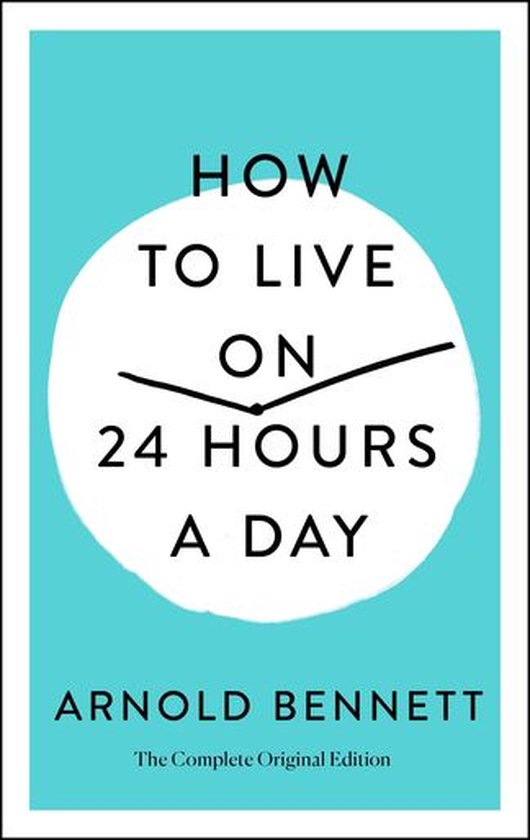 Simple Success Guides - How to Live on 24 Hours a Day - cover