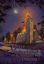 Bart Zonderland en de Paladijnen van Oberon NU IN PRIJS VERLAAGD !!!