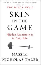 Skin in the Game Hidden Asymmetries in Daily Life Incerto