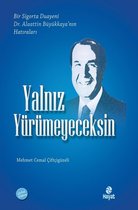Hayat Yayınları - YALNIZ YURUMEYECEKSIN