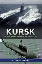 James Mitchel series - Kursk, 118 men trapped beneath the Barents sea
