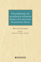 Monografía 1526 - Procedimiento de recaudación tributaria frente a los sucesores de personas físicas