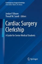 Contemporary Surgical Clerkships - Cardiac Surgery Clerkship