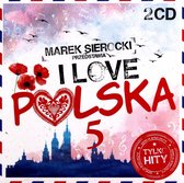 Marek Sierocki Przedstawia: I Love Polska vol. 5 [2CD]