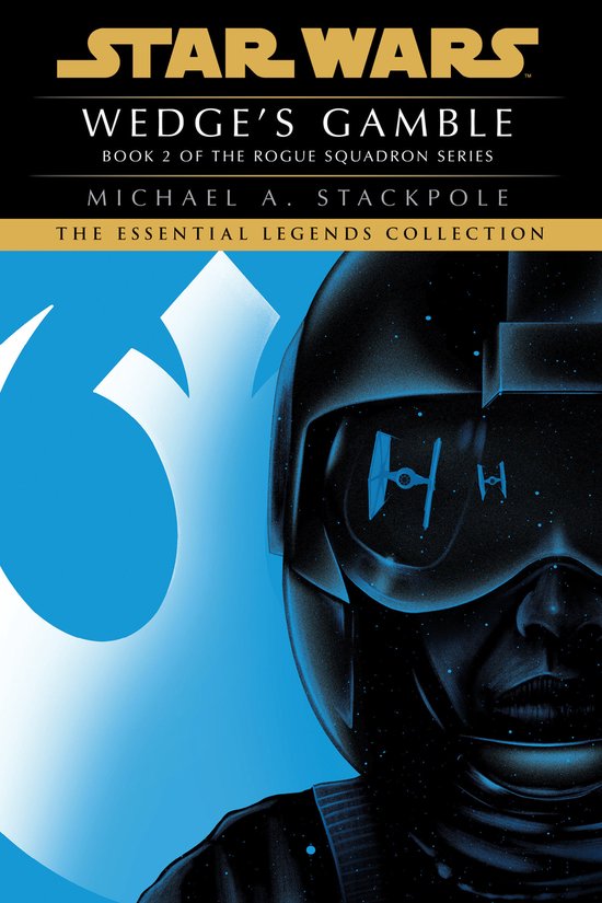 Star Wars: Rogue Squadron- Legends- Wedge's Gamble: Star War ... - cover