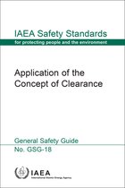 IAEA Safety Standards SERIES NO. GSG-18- Application of the Concept of Clearance