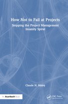 How Not to Fail at Projects