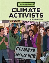 The Climate Crisis - Climate Activists