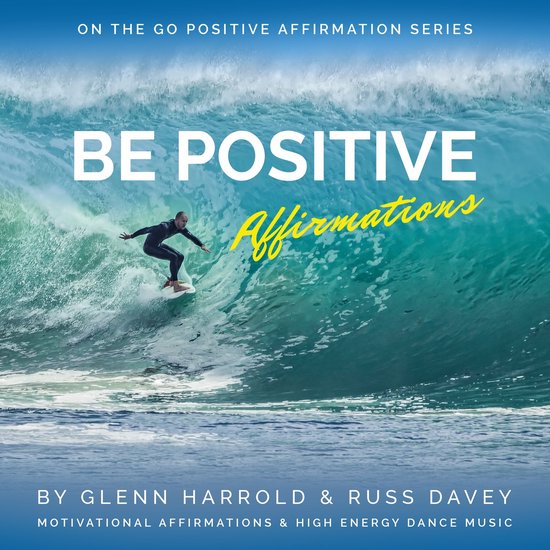 Be Positive Affirmations - cover