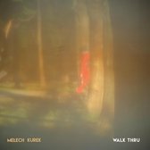 Melech & Kurek - Walk Thru (CD)