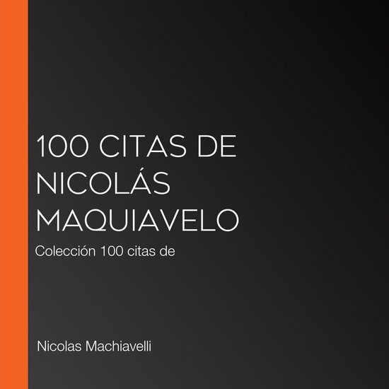 100 citas de Nicolás Maquiavelo - cover