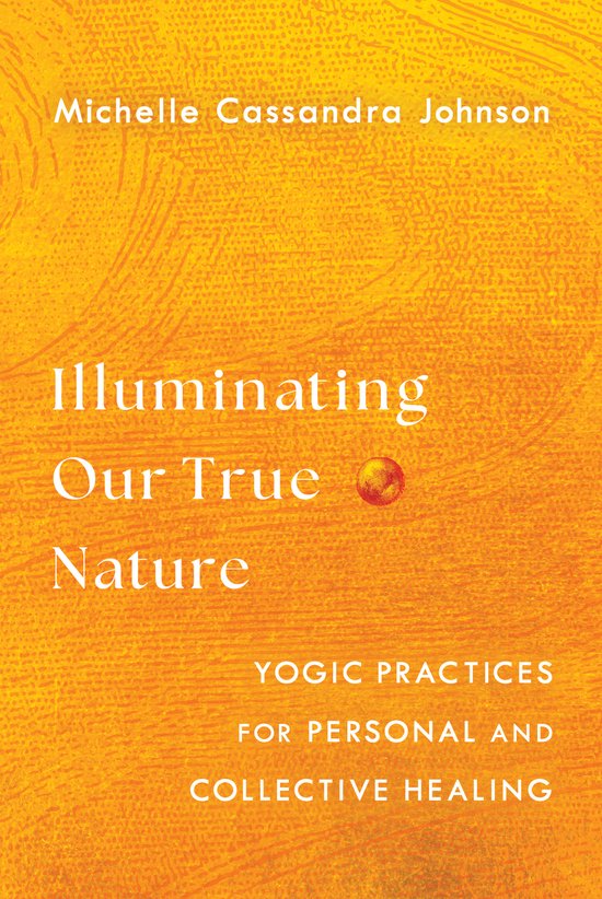 Illuminating Our True Nature - cover