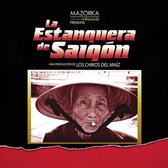 Los Chikos Del Maiz - La Estanquera De Saigon (LP)