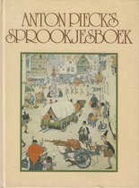Anton Pieck's sprookjesboek - Pieck, Anton & Quintana, Anton