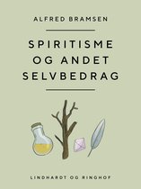 Spiritisme og andet selvbedrag