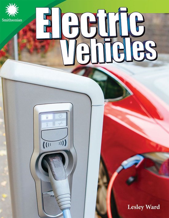 Smithsonian: Informational Text - Electric Vehicles - cover