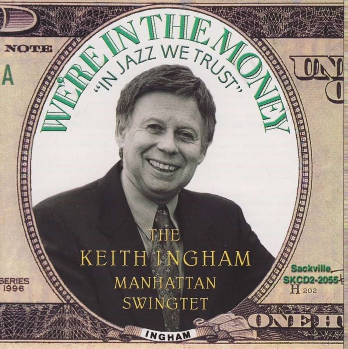The Keith Ingham Manhattan Swingtet - We're In The Money - "In Jazz We Trust" (CD)