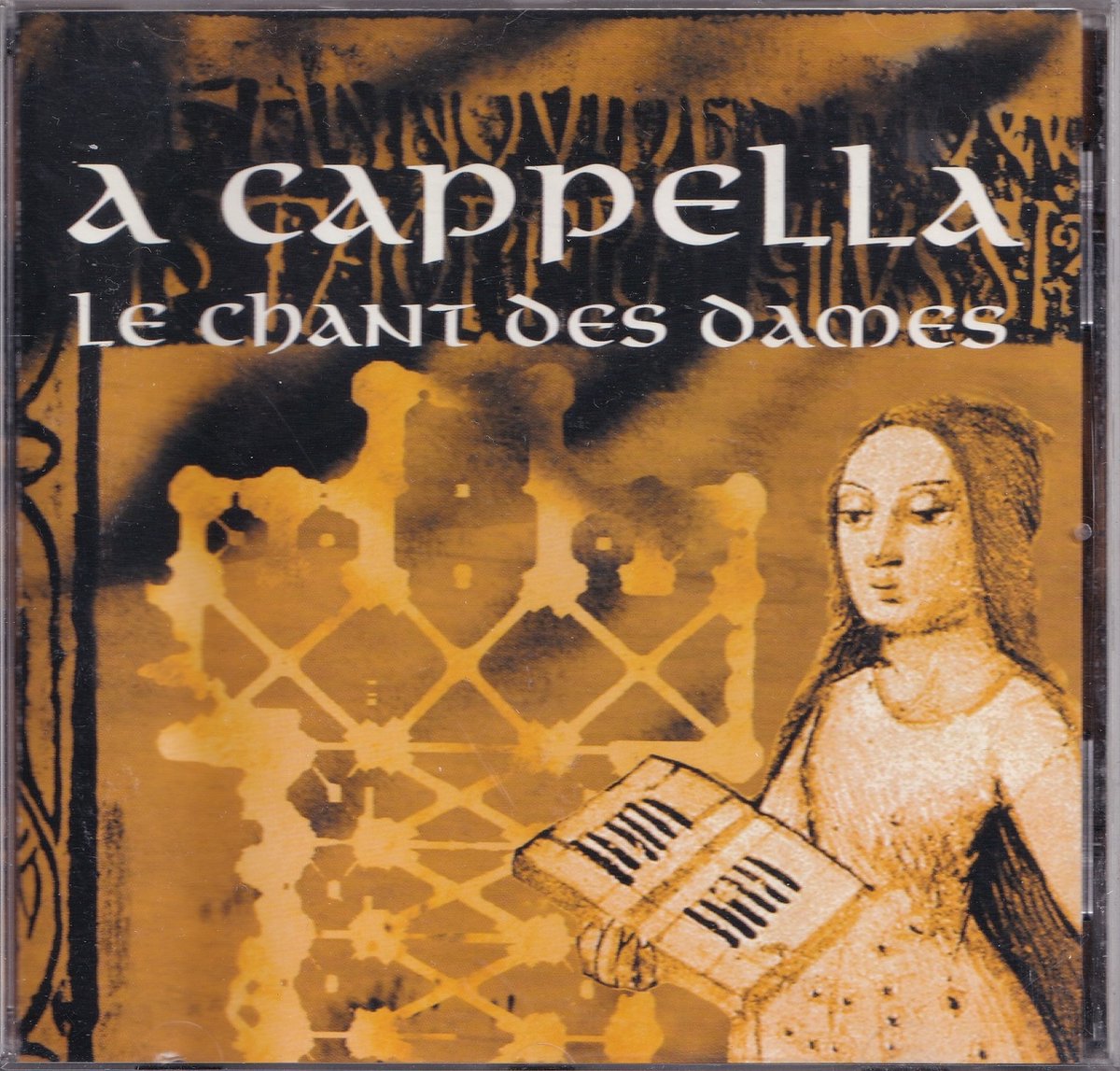 A cappella, Le Chant des Dames - Diverse componisten - Diverse artiesten